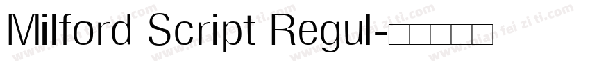 Milford Script Regul字体转换
